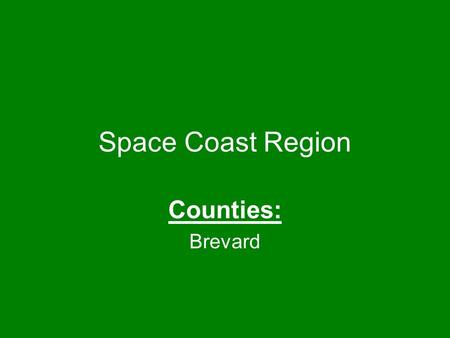 Space Coast Region Counties: Brevard. High Performance Characteristics  Building designed along E/W axis to maximize daylighting and minimize heat gain.