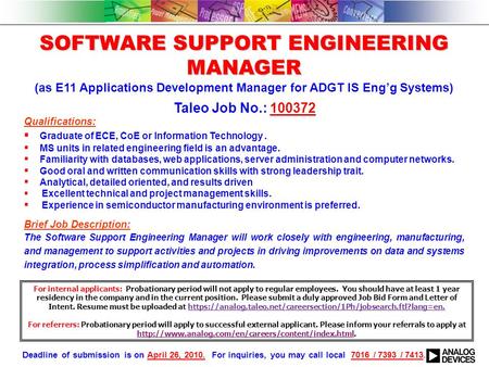 SOFTWARE SUPPORT ENGINEERING MANAGER (as E11 Applications Development Manager for ADGT IS Eng’g Systems) Qualifications:  Graduate of ECE, CoE or Information.