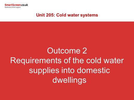 Unit 205: Cold water systems