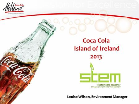 Coca Cola Island of Ireland 2013 Louise Wilson, Environment Manager.