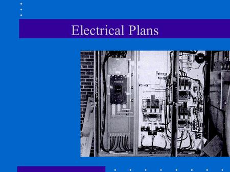 Electrical Plans.