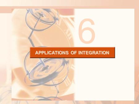 APPLICATIONS OF INTEGRATION 6. 6.3 Volumes by Cylindrical Shells APPLICATIONS OF INTEGRATION In this section, we will learn: How to apply the method of.