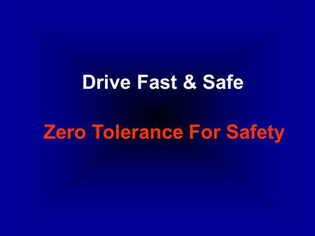 Drive Fast & Safe Zero Tolerance For Safety. Preparation: Documents: 1.Passport 2.Exit Permit 3.Car Registration Card (if your car is registered on QP/Company.