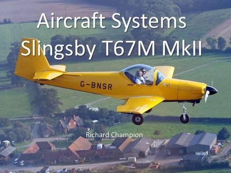 Aircraft Systems Slingsby T67M MkII
