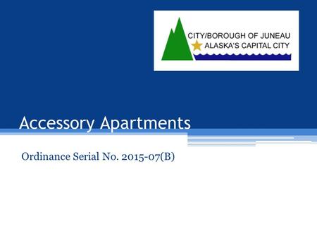 Accessory Apartments Ordinance Serial No. 2015-07(B)