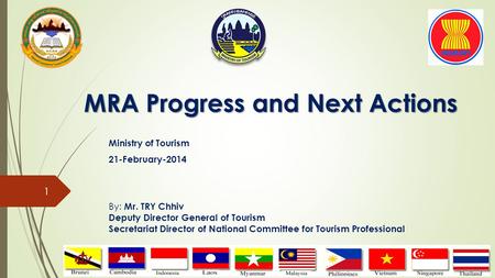 MRA Progress and Next Actions
