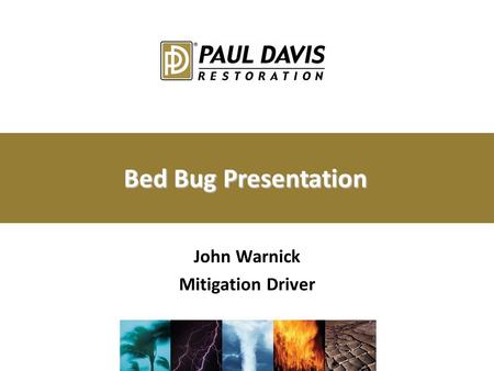 Bed Bug Presentation John Warnick Mitigation Driver.
