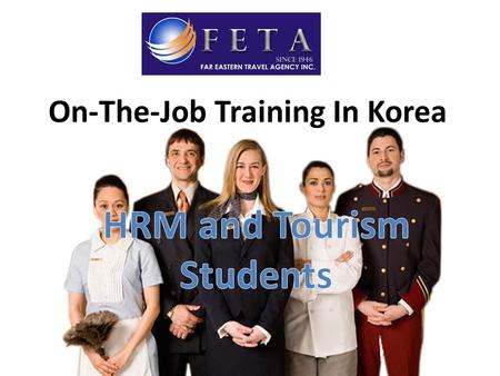 On-The-Job Training In Korea HRM and Tourism Students