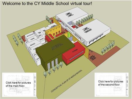 Welcome to the CY Middle School virtual tour! Click here for pictures of the main floor. Click here for pictures of the second floor.