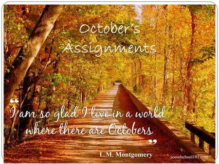 October’s Assignments. 10/1 : Learning Target: I can identify the regions of the United States Silently Reading Book Vocabulary: Notebook Check on Friday.