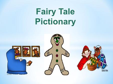 Fairy Tale Pictionary.