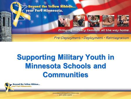 Supporting Military Youth in Minnesota Schools and Communities.