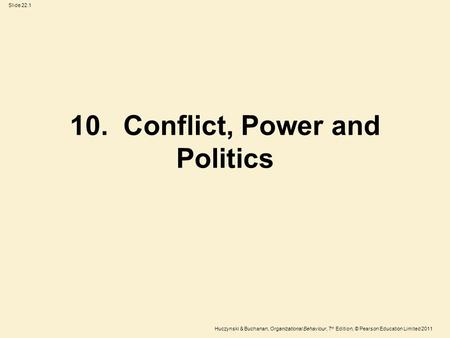 10. Conflict, Power and Politics