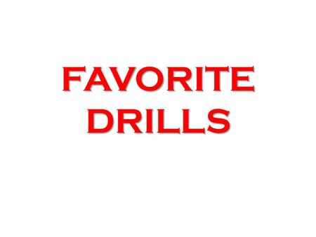 FAVORITE DRILLS. WINNING SPIRIT RACING CAMPS WINNING SPIRIT RACING CAMPS IN YOUR OWN POOL - SAMPLE FORMAT - CREATE YOUR OWN OFF MENU FRIDAY FRIDAY B Camp.