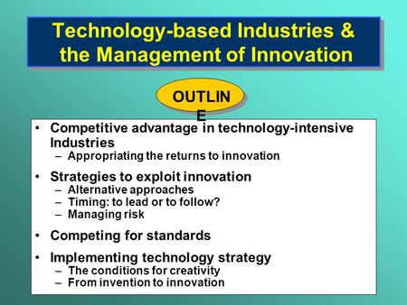 Technology-based Industries & the Management of Innovation