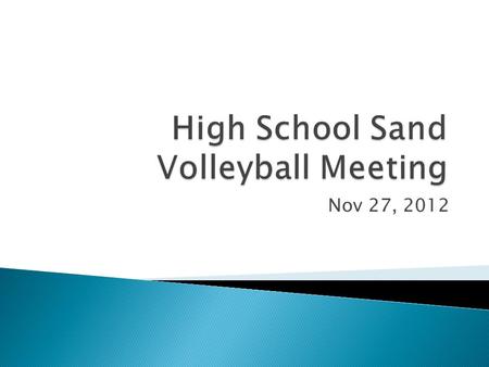 Nov 27, 2012.  Updates since October’s Meeting ◦ Latest interest list ◦ Individual updates from interested schools  Questions Recently Brought Up 