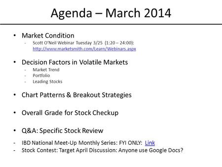 Agenda – March 2014 Market Condition
