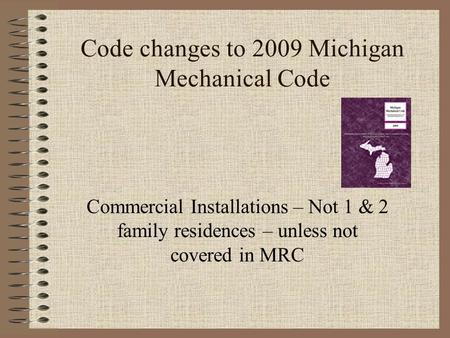 Code changes to 2009 Michigan Mechanical Code