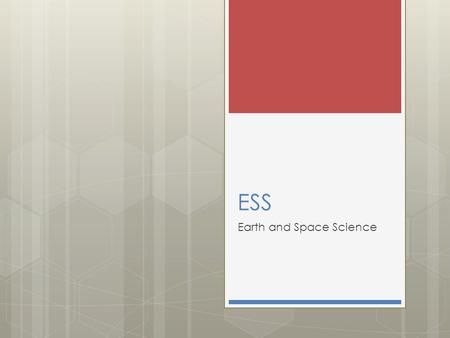ESS Earth and Space Science.  Mrs. Stuart  ESS (Earth and Space Science)     Phone: 806-866-4440 Ext.