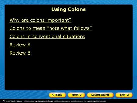 Using Colons Why are colons important?