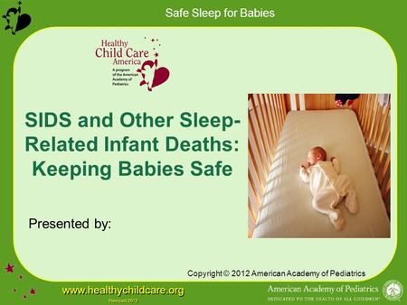 SIDS and Other Sleep-Related Infant Deaths: Keeping Babies Safe