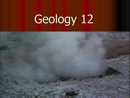 Geology 12 Presents Chp 4 Volcanics (& Plutonics) Intrusive igneous body = pluton = when magma intrudes into and solidifies in the crust. They are later.