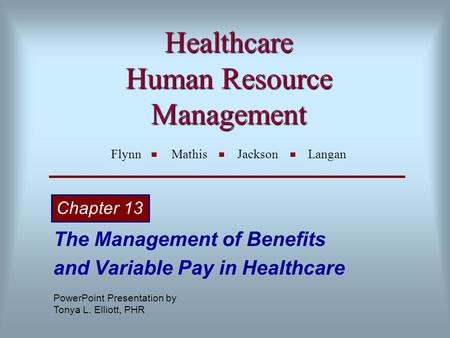 Healthcare Human Resource Management Flynn Mathis Jackson Langan