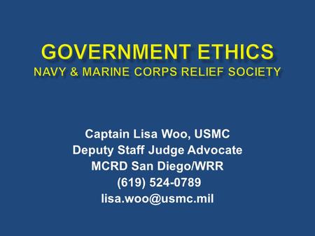 GOVERNMENT ETHICS Navy & Marine Corps Relief Society