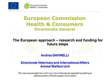 European Commission Health & Consumers Directorate General