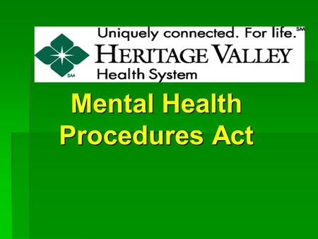 Mental Health Procedures Act