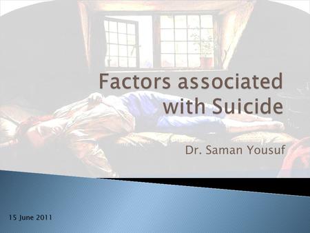 Dr. Saman Yousuf 15 June 2011. SOCIETY COMMUNITY FAMILY INDIVIDUAL.