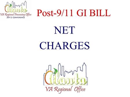 Post-9/11 GI BILL NET CHARGES. Public Law 111-377 Effective August 1, 2011, schools report the actual net cost for in-state tuition and fees assessed.