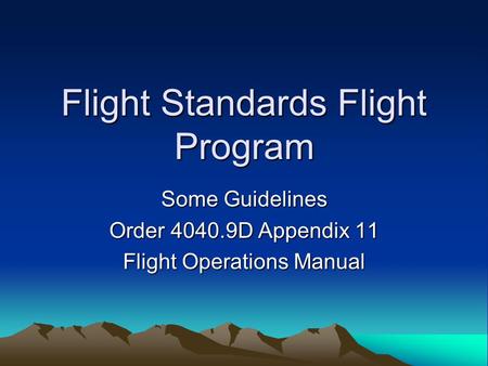 Flight Standards Flight Program