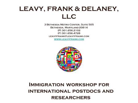 LEAVY, FRANK & DELANEY, LLC 3 Bethesda Metro Center, Suite 505 Bethesda, Maryland 20814 (P) 301.656.2102 (F) 301.656.4728