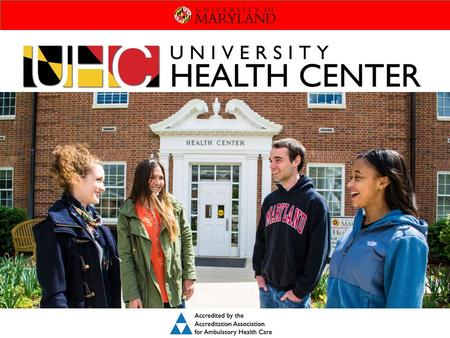 Leading the Way to Healthier Terps. STUDENT SERVICES INCLUDE: Primary Care Triage Women’s Health Lab Pharmacy Mental Health, Substance Abuse & Sexual.