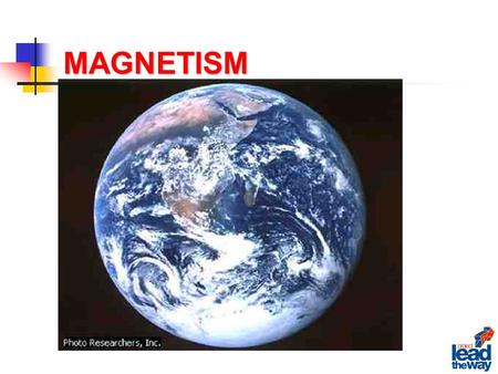 MAGNETISM. The Earth Magnetic Poles North and South Geographic Poles North and South Earth is a giant magnet.