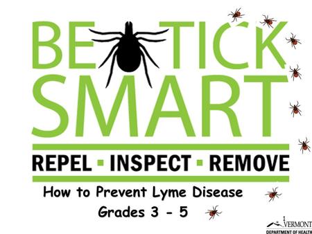 How to Prevent Lyme Disease Grades 3 - 5