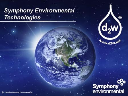 Symphony Environmental Technologies Copyright Symphony Environmental Ltd.