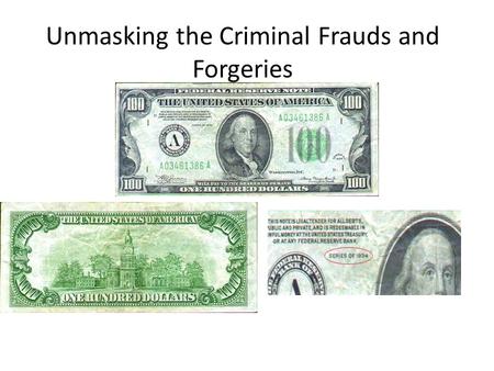 Unmasking the Criminal Frauds and Forgeries. In news Dec 7, 2010  0101206/us_yblog_thelookout/government- cant-print-money-properly.