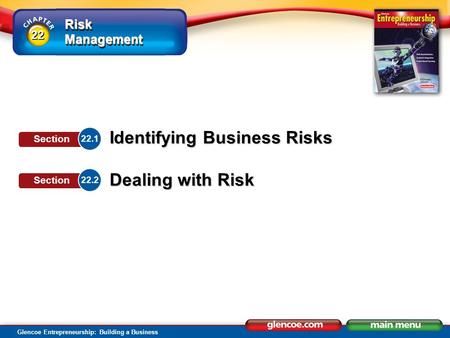 Section Objectives Explain why risk is inevitable.