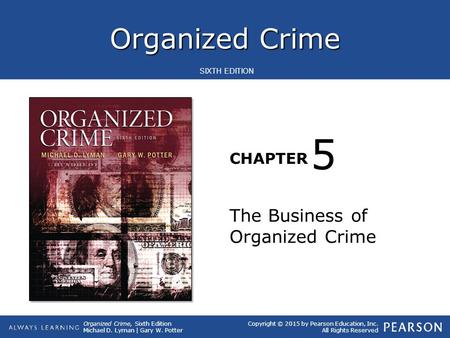 5 The Business of Organized Crime.