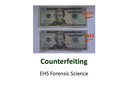Counterfeiting EHS Forensic Science. Counterfeit Millionaire  vwKo 10 min