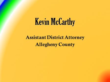 Assistant District Attorney Allegheny County Kevin McCarthy.