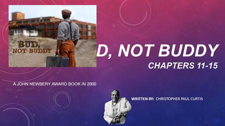 Bud, Not Buddy Chapters 11-15