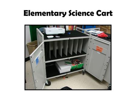 Elementary Science Cart. 8 Laptops 1 Projector Computer to Projector Connect to laptop.