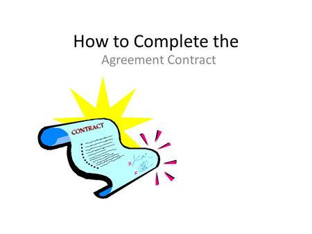 How to Complete the Agreement Contract. Go to: www.CollegeCentral.com/LAVC.