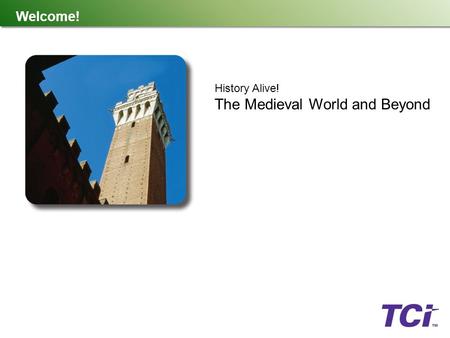 The Medieval World and Beyond