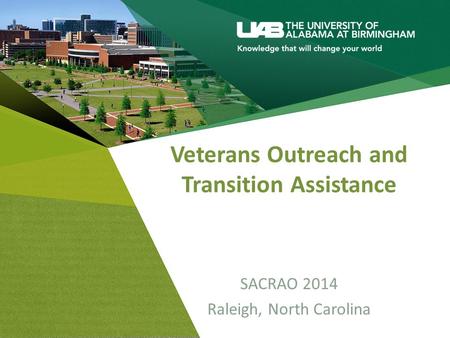 Veterans Outreach and Transition Assistance SACRAO 2014 Raleigh, North Carolina.