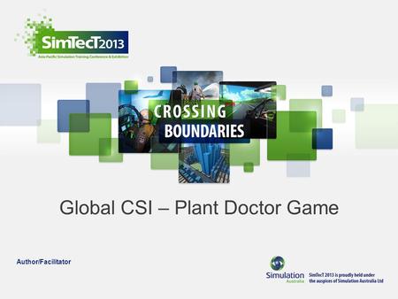 Global CSI – Plant Doctor Game Author/Facilitator.