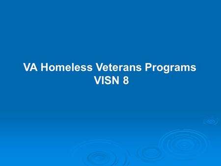 VA Homeless Veterans Programs